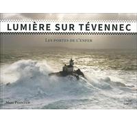 Lumière sur Tevennec les portes de l'enfer