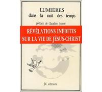 Lumières dans la nuit des temps