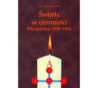 Lumières dans les ténèbres - Père Tomasz Kaczmarek (Literatur, Religion auf Polnisch)