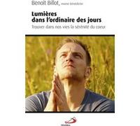 Lumieres dans l'ordinaire des jours Benoît Billot (Auteur)