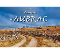 Lumières d'Aubrac (Aveyron, Lozère, Cantal, photos paysages)