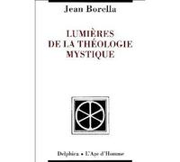 Lumieres De La Theologie Mystique