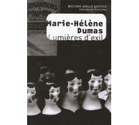 Lumières d'exil - Marie-Hélène Dumas - Losfeld Joelle - broché - Roman