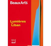 Lumières du liban - Institut Du Monde Arabe - Beaux Arts Editions - broché - Catalogue d'exposition