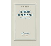 Lumières du Moyen Âge: Maïmonide philosophe