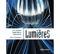 LumièreS Jean Audouze (Auteur), Costel Subran (Auteur), Michel Menu (Auteur)