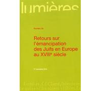 Lumières N° 26, 2nd Semestre 2015 - Retours Sur L'émancipation Des Juifs En Europe Au Xviiie Siècle