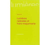 Lumières radicales et franc maconnerie - Jean Mondot - Presses Universitaires Bordeaux - broché - Revue