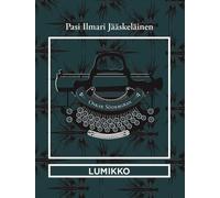 Lumikko - Jääskeläinen Pasi Ilmari - L'ogre - broché - Roman