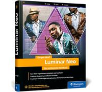 Luminar Neo: Das umfassende Handbuch