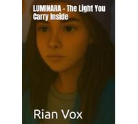 LUMINARA - The Light You Carry Inside