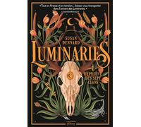 Luminaries, tome 1: L'épreuve des sept clans