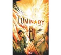 Luminary - Tome 01 Luc Brunschwig (Auteur), Stéphane Perger (Dessinateur), Stéphane Perger (Coloriste)