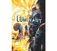 Luminary - Tome 02 Luc Brunschwig (Auteur), Stéphane Perger (Dessinateur), Stéphane Perger (Coloriste), Ciro Tota (Idée originale)