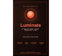 Luminate: A Daily Red Light Therapy Log