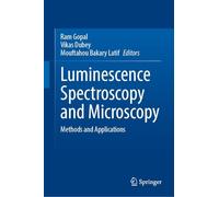 Luminescence Spectroscopy and Microscopy: Methods and Applications