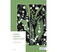 Lumineuse traversée à l'avers du fortin - Isabelle Caputo - Nombre 7 - broché - Roman