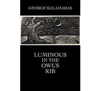 Luminous In The Owl's Rib