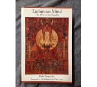 Luminous Mind: The Way of the Buddha