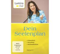 Lumira live: Dein Seelenplan: Erkenntnis I Annahme I Heilmeditation (DVD)