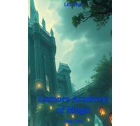 Lumora Academy of Magic: Year Two: The Veil Between Worlds