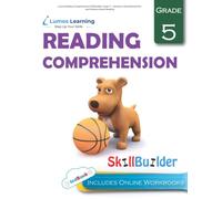 Lumos Reading Comprehension Skill Builder, Grade 5 - Literature, Informational Text and Evidence-based Reading: Plus Online Activities, Videos and Apps