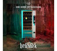 Lumpenpack,das - Eine Herbe Enttäuschung