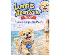 Lumpis Abenteuer: Lumpi am großen Meer