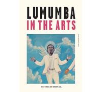 Lumumba in the Arts