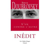 L'un contre l'autre - Serge Doubrovsky - Grasset - broché - Roman