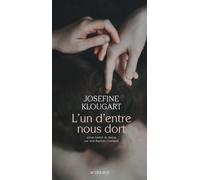 L'un d'entre nous dort - Josefine Klougart - Actes sud - broché - Roman