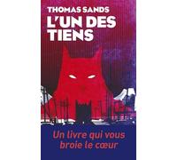L'Un des tiens - Thomas Sands - Les Arenes Eds - broché - Roman