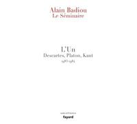 L'un Descartes, Platon, Kant - Le Séminaire 1983-1984