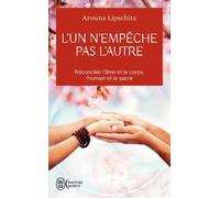 L'un N'empêche Pas L'autre - La Voie De L'amoureux