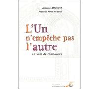L'un n'empêche pas l'autre : La voie de l'amoureux