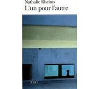 L'Un pour l'autre Nathalie Rheims (Auteur)