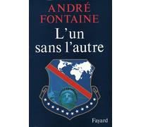 L'Un sans l'autre - André Fontaine - Fayard - broché - Livre