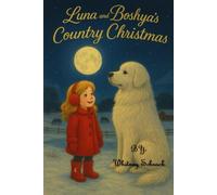 Luna and Boshya's Country Christmas
