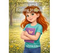 Luna and Feeling Jealous