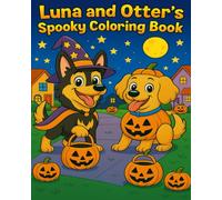 Luna and Otter’s Spooky Coloring Book