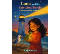 Luna and the Lost Sea Turtle: A Magical Children's Picture Book