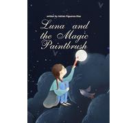 Luna and The Magic Paintbrush
