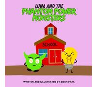 Luna and the Phantom Power Monsters
