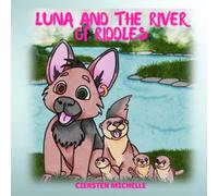 Luna And The River Of Riddles