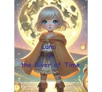 Luna and the River of Time