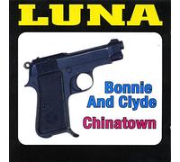 Luna - Bonnie and Clyde