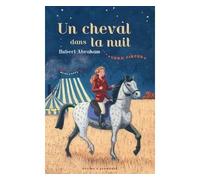Luna circus vol. 1 Un cheval dans la nuit
