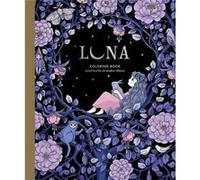Luna Coloring Book by Maria Trolle Maria Trolle (Auteur)