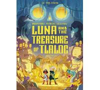 Luna et le trésor de Tlaloc
