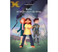 Luna et les briseurs de rêves